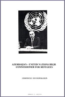 Azerbaijan-United Nations High Commissioner for Refugees: chronicle of cooperation