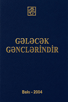 Gələcək gənclərindir