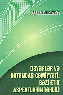 Dəyərlər və vətəndaş cəmiyyəti: bəzi etik aspektlərin təhlili