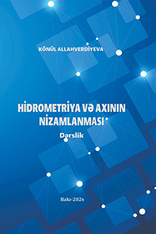 Hidrometriya və axının nizamlanması