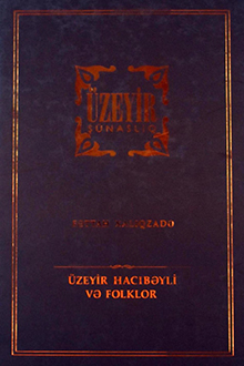 Üzeyir Hacıbəyli və folklor