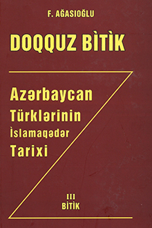 Azərbaycan türklərinin islamaqədər tarixi: III bitik: Azərbaycanda qurulan qədim dövlətlər 