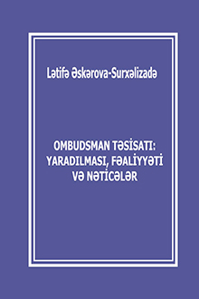 Ombudsman təsisatı: yaradılması, fəaliyyəti və nəticələr