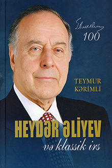 Heydər Əliyev və klassik irs