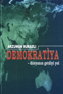 Demokratiya - dünyanın getdiyi yol