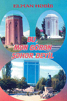 Bu, mən görən şəhər deyil: mono-dram