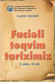 Faciəli təqvim tariximiz: hər bir azərbaycanlı üçün qan yaddaşı: IX cild