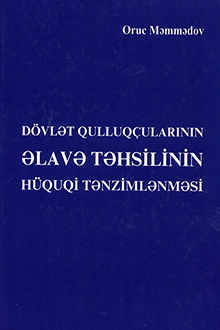 Dövlət qulluqçularının əlavə təhsilinin hüququ tənzimlənməsi