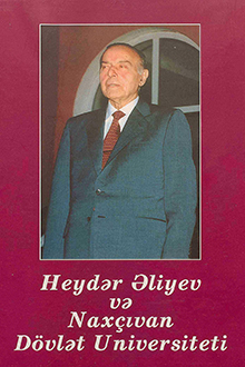 Heydər Əliyev və Naxçıvan Dövlət Universiteti