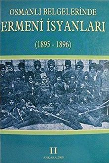 Osmanlı Belgelerinde Ermeni İsyanları: 1895-1896: Cilt II