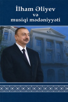 İlham Əliyev və musiqi mədəniyyəti