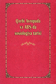 Qərbi Avropada və ABŞ-da sosiologiya tarixi