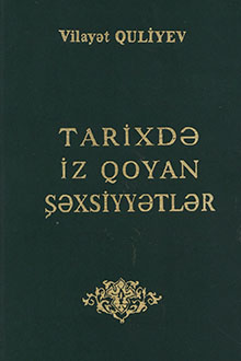 Tarixdə iz qoyan şəxsiyyətlər