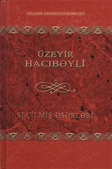 Seçilmiş əsərləri: I cild