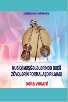 Musiqi məşğələlərində bədii zövqlərin formalaşdırılması