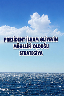 Prezident İlham Əliyevin müəllifi olduğu strategiya