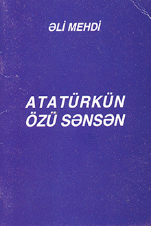Atatürkün özü sənsən