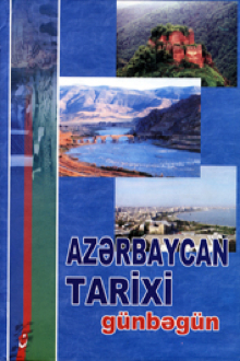 Azərbaycan tarixi günbəgün: kitab-təqvim