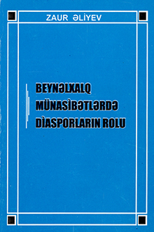 Beynəlxalq münasibətlərdə diasporların rolu