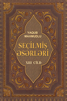 Seçilmiş əsərlər: XIII cild