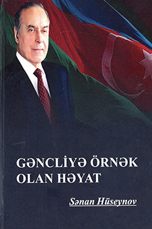 Gəncliyə örnək olan həyat