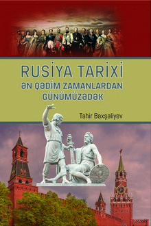 Rusiya tarixi ən qədim zamanlardan günümüzədək