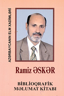 Ramiz Əskər: biblioqrafik məlumat kitabı