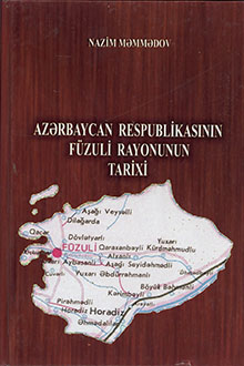 Azərbaycan Respublikasının Füzuli rayonunun tarixi