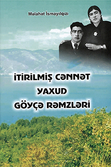 İtirilmiş cənnət, yaxud Göyçə rəmzləri