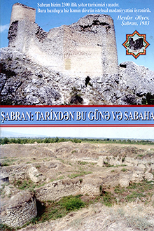 Şabran: tarixdən bu günə və sabaha