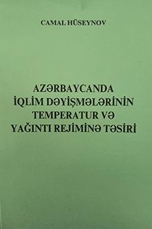 Azərbaycanda iqlim dəyişmələrinin temperatur və yağıntı rejiminə təsiri