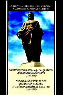 Nizami Gəncəvi alman qaynaqlarında: biblioqrafik göstərici: 1802-2012