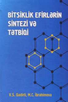 Bitsiklik efirlərin sintezi və tətbiqi