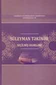 <p><strong>Təkinər, Süleyman</strong>. Seçilmiş əsərləri.- Bakı, 2022.- 280 s.</p>