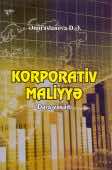 <p><strong>Əmiraslanova, Dilarə.&nbsp;</strong>Korporativ maliyyə: dərs vəsaiti.- Sumqayıt, 2022.- 210 s.</p>