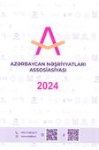 <p><strong>Azərbaycan Nəşriyyatları Assosiasiyası - 2024</strong>.- Bakı, 2024.- 80 s.<br>&nbsp;</p>