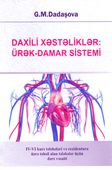 <p><strong>Dadaşova, G.</strong> Daxili xəstəliklər: ürək-damar sistemi: dərs vəsaiti.- Bakı, 2024.- 288 s.<br>&nbsp;</p>