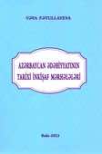 <p><strong>Fətullayeva, V.</strong> Azərbaycan ədəbiyyatının tarixi inkişaf mərhələləri: dərs vəsaiti.- Bakı, 2023.- 210 s.<br>&nbsp;</p>