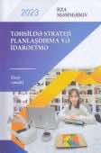 <p><strong>Məmmədov, Rza.</strong> Təhsildə strateji planlaşdırma və idarəetmə: dərs vəsaiti.- Bakı, 2023.- 185 s.</p>