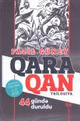<p><strong>Güney, Fazil. </strong>Qara Qan: trilogiya.- Bakı, 2022.- 1056 s.</p>