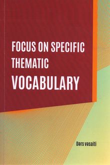 Focus on Specific Thematic Vocabulary