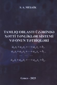 Tamlıq oblastı üzərində xətti tənliklər sistemi və onun tətbiqləri
