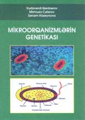 <p><strong>Qənbərov, Xudaverdi.</strong> Mikroorqanizmlərin genetikası: dərslik.- Bakı, 2024.- 236 s.<br>&nbsp;</p>