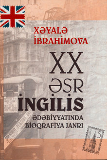 XX əsr ingilis ədəbiyyatında bioqrafiya janrı