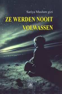 Ze werden nooit volwassen