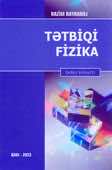 <p><strong>Bayramlı, Razim</strong>. Tətbiqi fizika: dərs vəsaiti.- Bakı, 2023.- 162 s.</p>
