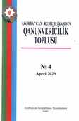 <p style="text-align:justify;"><strong>Azərbaycan Respublikasının Qanunvericilik Toplusu</strong> / Təsisçi: Azərbaycan Respublikası Prezidentinin nəşri.- Bakı.-2023.- Aprel.- № 04.</p>