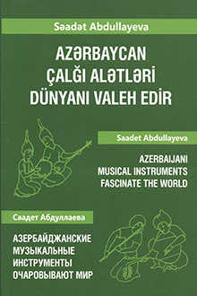 Azərbaycanın Çalğı Alətləri Dünyanı Valeh Edir