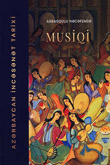 Azərbaycan incəsənət tarixi. Musiqi