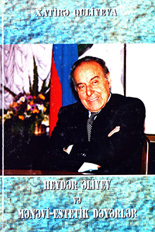 Heydər Əliyev və mənəvi-estetik dəyərlər